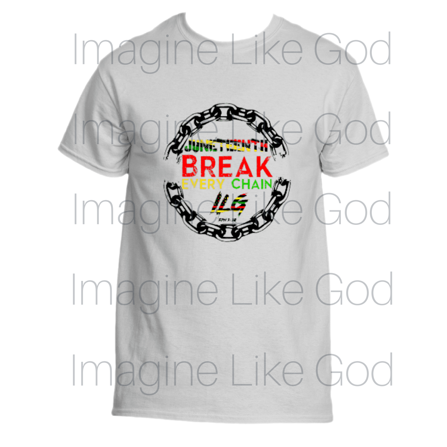 Juneteenth, Break Every Chain T-Shirt