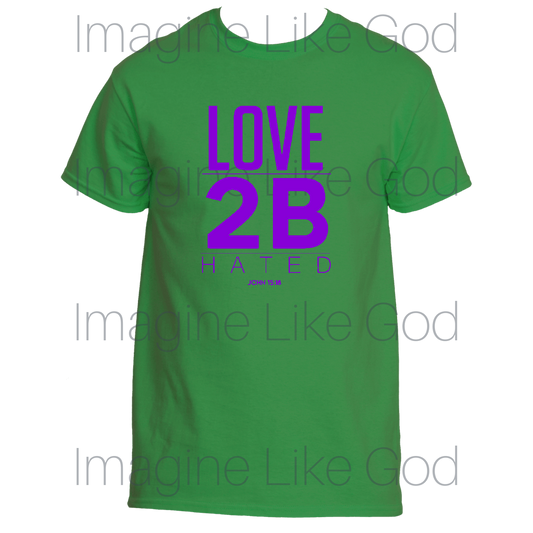 Women's Love 2B Hated T-Shirt